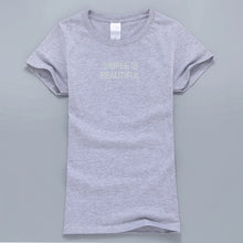 Load image into Gallery viewer, Simple Is Beautiful  T-Shirt