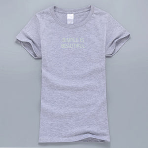 Simple Is Beautiful  T-Shirt