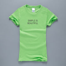Load image into Gallery viewer, Simple Is Beautiful  T-Shirt